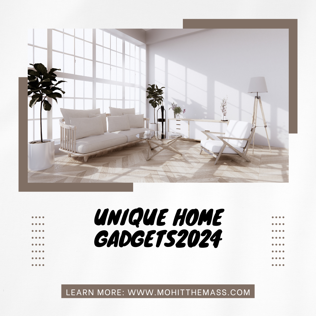 Unique Home Gadgets2024